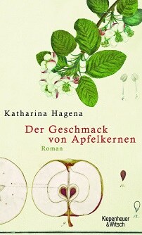   © © Kiepenheuer & Witsch Hagena, Katharina: Der Geschmack von Apfelkernen