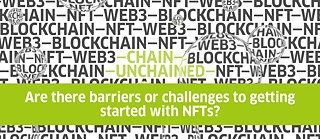 Are there barriers or challenges to getting started with NFTs?