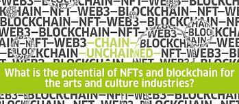What is the potential of NFTs and blockchain for the arts and culture industries?