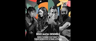 Bozcaada Ensemble 