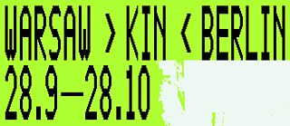 WARSAW > KIN < BERLIN