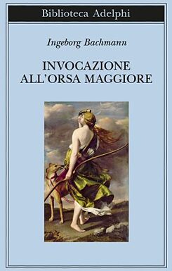 Buchcover von "Invocazione all’Orsa Maggiore" von Ingeborg Bachman