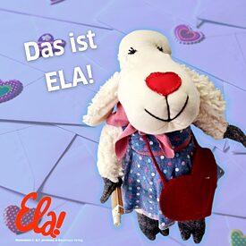 Gestatten, das ist Ela!
