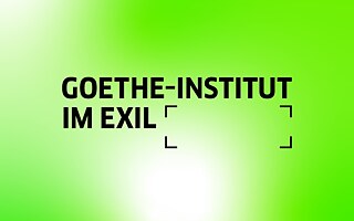 Goethe-Institut im Exil