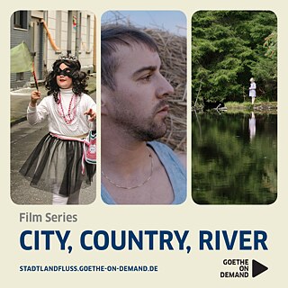 Goethe on Demand: Filmseries “City, Country, River” (Key Visual)
