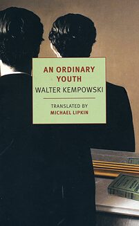 Walter Kempowski: An Ordinary Youth