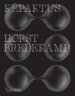 Hors Bredekamp: Képaktus, Typotex Kiadó, 2020