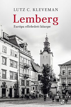 Lutz C. Kleveman: Lemberg, Park Kiadó, 2023