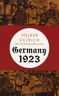 Volker Ullrich: Germany 1923