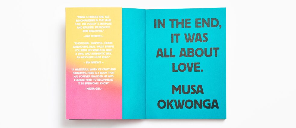 Musa Okwonga: In The End It Was All About Love 