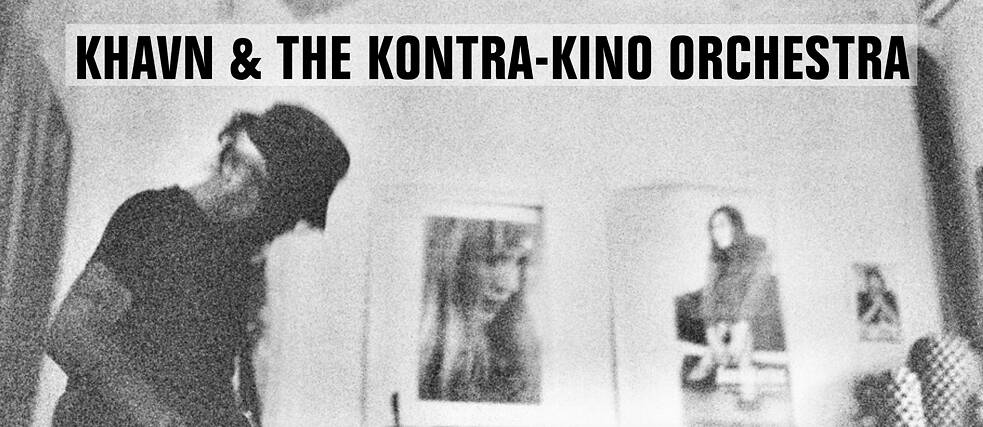 Khavn and The Kontra-Kino Orchestra 