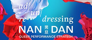 ad/un/re-dressing Nán Dàn  © © Húng Kiêu ad/un/re-dressing Nán Dàn 