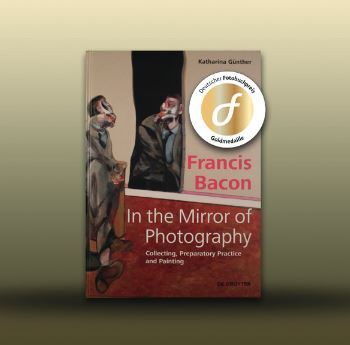 金獎 類別 07 文字書攝影理論: Francis Bacon – In the Mirror of Photography - Collecting, Preparatory Practice and Painting