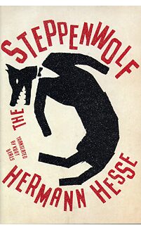 Hermann Hesse: The Steppenwolf