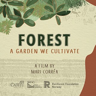 Forest, A Garden We Cultivate