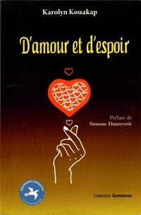 D'amour et d'espoir de karolyn Kouakap