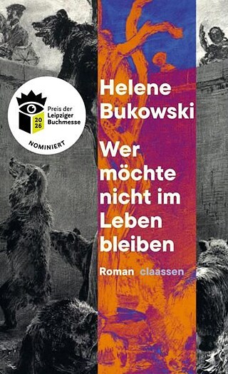 Helene Bukowski: Wer möchte nicht im Leben bleiben
