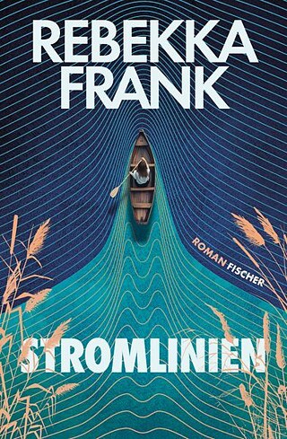 Rebekka Frank: Stromlinien