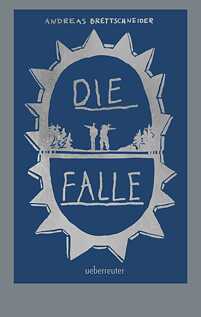 Buchcover „Die Falle“ von Andreas Brettschneider