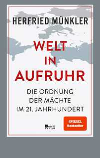 Buchcover „Welt in Aufruhr“ von Herfried Münkler