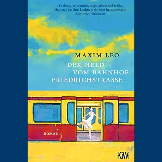 Bucheinband: Der Held vom Bahnhof Friedrichstraße