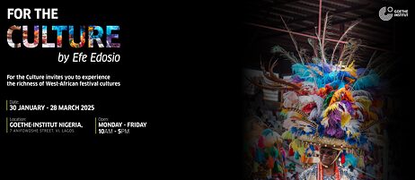 Exhibition : 30.01.2025-30.04.2025,  For the Culture by Efe Edosio