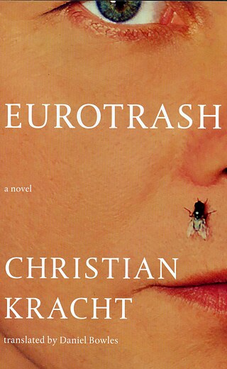 Christian Kracht: Eurotrash
