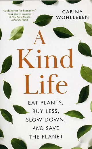 Carina Wohlleben: A Kind Life