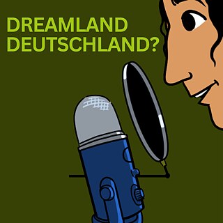 Podcast-Cover „Dreamland Deutschland?“