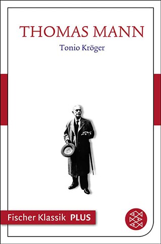 Thomas Mann - Frühe Erzählungen 1893-1912: Tonio Kröger