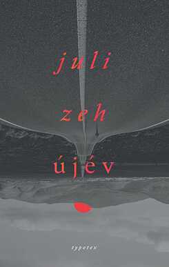 Juli Zeh: Újév, Typotex, 2025