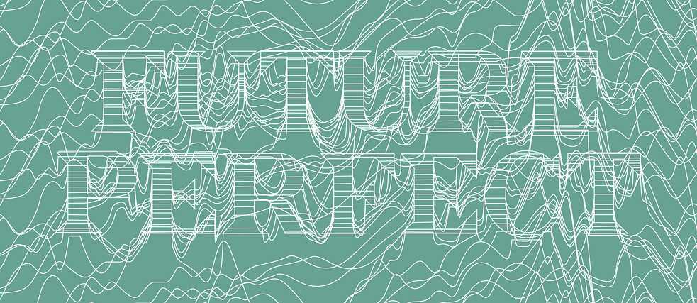 Future Perfect | © Axel Feldmann, objectif, 2013