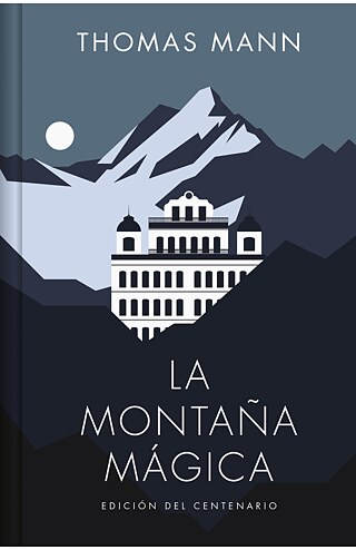 Portada de La montaña mágica de Thomas Mann (Debolsillo. Penguin Random House)