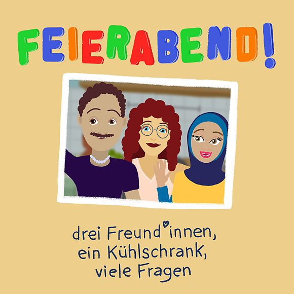 Feierabend - Drei Freunde, ein Kühlschrank, viele Fragen