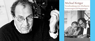 Collage Michael Krüger und Buchcover von „Verabredung mit Dichtern”