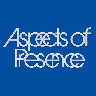 Aspekte der Anwesenheit