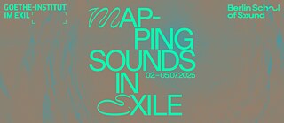 Mapping Sounds in Exile 2025