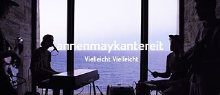 Videobild: Annenmaykantereit