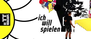 Ich will spielen – Workshops für Schulbesuche HO