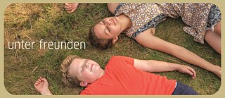 Unter Freunden / Der Junge muss an die frische Luft