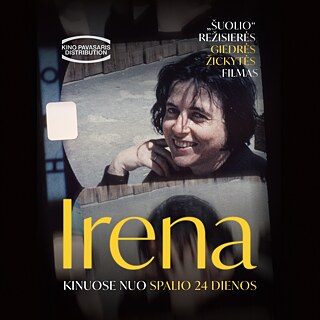 Filmvisual: Rechts ein Foto von Irena Veisaitė, oben die Aufschrift – „Šuolio“ režisierės Giedrės Žickytės filmas. Unten – in großen gelben Buchstaben IRENA, kinuose nuo spalio 24 dienos.