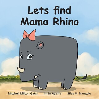 Let's find mama Rhino (Cover)