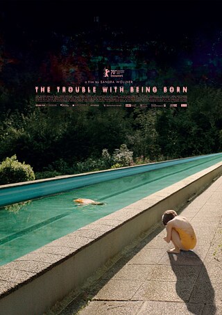 The Trouble with Being Born Plakat