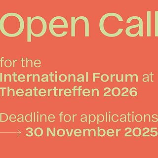 Convocatoria abierta: Foro internacional en el Theatertreffen 2026 del Berliner Festspiele