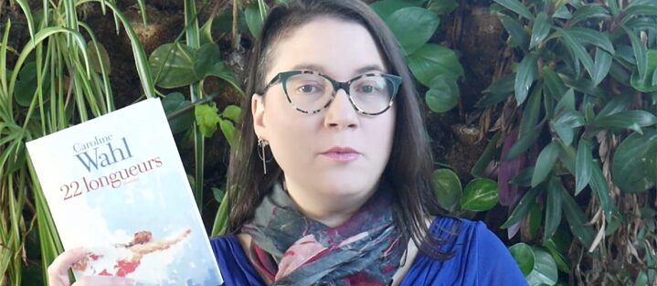 Bonne lektüre ! #26 22 longueurs, de Caroline Wahl