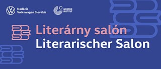Grafik für eine Veranstaltung namens Literarischer Salon. Oben sind die Logos von der Stiftung Volkswagen Slovakia und dem Goethe-Institut zu sehen. Darunter befinden sich stilisierte Illustrationen von gestapelten Büchern in Pink und Blau. Der Titel der Veranstaltung ist zentral auf blauem Hintergrund in Pink und Weiß dargestellt.