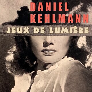 Daniel Kehlmann, Jeux de lumière (Couverture du livre)