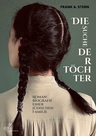 Frank A. Stern: Die Suche der Tochter (Buchcover)