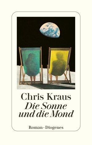 Chris Kraus: Die Sonne und die Mond