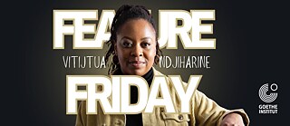 Feature Friday Vitjitua Ndjiharine